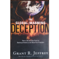 The Global-Warming Deception by Grant R. Jeffrey - SOFT COVER