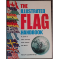 The Illustrated Flag Handbook by Maria Costantino - SOFT COVER