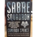 Sabre Squadron - Cameron Spence . the longest SAS mission of the Gulf War