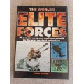 The Worlds Elite Forces - Walter N Lang