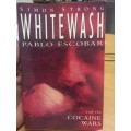 Whitewash: Pablo Escobar and the Cocaine Wars