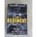 The Regiment: The Real Story of the SAS - Michael Asher