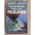 The Secret War for the Falklands - Nigel West