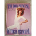 The Body Principal - the exercise programme for life - by Victoria Principal