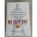 No Easy Day - the firsthand account of the mission that killed Osama Bin laden