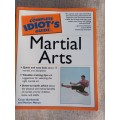 The Complete Idiots Guide to Martial Arts
