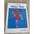 Ultimate Muay Thai - Bob Spour