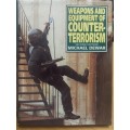 Weapons and Equipment of Counter - Terrorism