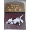 The Art of Ground Fighting - principles and techniques - MarcTedeschi