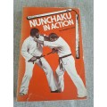Nunchaku in Action - Joseph C. Hess