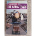 The No-Nonsense Guide to the Arms Trade - Gideon Burrows