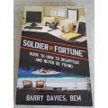 Soldier of Fortune - Guide to How to Disappear and Never be Found - Barry Davies BEM