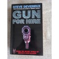 Gun For Hire - inside the secret world of Britains Bodyguards - Steve Devereux