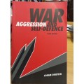 War Aggression and Self defence - Yoram Dinstein