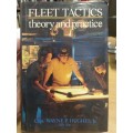 Fleet tactics - theory and practice - Capt Wayne P Hughes Jr