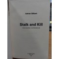 Stalk and Kill - the sniper experience - Adrian Gilbert