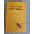Sucking Up Yellow Jackets - Asperger Syndrome - Jeanne Denault