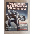 Serious Strength Training - periodization for building muscle power and mass