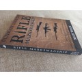 Ultimate guide to rifle marksmanship - Matt Reece
