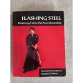 Flashing Steel: Mastering Eishin-ryū Swordsmanship * SIGNED by Masyuki Shimabukuro