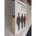 Soldiers - fighting mens lives 1901 - 2001 - Philip Ziegler