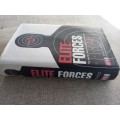 Elite Forces: The World`s Most Formidable Secret Armies - Author: Richard M. Bennett