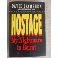 Hostage: My Nightmare in Beirut - David Jacobsen