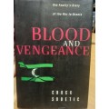Blood and Vengeance - one familys story of the war in Bosnia - Chuck Sudetic