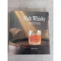 Malt Whisky: A Comprehensive Guide for both Novice and Connoisseur - Graham Nown