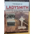 The Relief of Ladysmith: Breakthrough at Thukela Heights, 13-28 February 1900