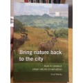 Bring Nature Back to the City - Ernst Wohlitz