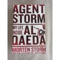 Agent Storm - my life inside Al Qaeda - Morton Storm