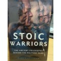 Stoic Warriors - the ancient philosophy behind the military mind - Nancy Sherman