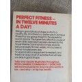 Royal Marine Commando Exercises - perfect fitness in 12 minutes a day - Simon Cook & Tony Toms