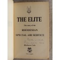 THE ELITE - THE STORY OF THE RHODESIAN SPECIAL AIR SERVICE - Barbara Cole