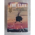 THE ELITE - THE STORY OF THE RHODESIAN SPECIAL AIR SERVICE - Barbara Cole