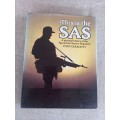 This is the SAS -  A pictorial history of the Special Air Service Regiment - Tony Geraghty
