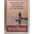 Favoured Flies and Select Techniques of the Experts - Vol 2 - Malcolm Meintjies and Murray Pedder
