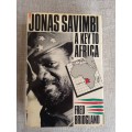 Jonas Savimbi: A Key to Africa - Fred Bridgland