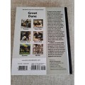 Great Dane - a Kennel Club Book- a comprehensive guide to owning and caring for your dog