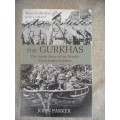 The Gurkhas  - John Parker - the inside story of the Worlds Most Feared Soldiers