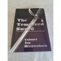 The Tempered Sword - Colonel Jan Breytenbach * Signed*