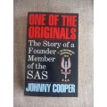 One of the Originals - the story of a founder member of the SAS - Johnny Cooper