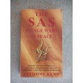The SAS - savage wars of peace - Anthony Kemp