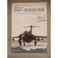 SAAF`S BORDER WAR: THE SOUTH AFRICAN AIR FORCE IN COMBAT, 1966-1989 / Africa @ War Series