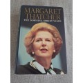 Margaret Thatcher The Downing Street Years - Margaret Thatcher