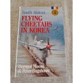 South Africa`s Flying Cheetahs in Korea - Dermot Moore & Peter Bagshawe