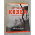 Battle for Korea - a history of the Korean Conflict - Robert J Dvorchak