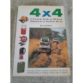 4x4 A Practical Guide to Off-Road Adventures in Southern Africa - Jan Joubert