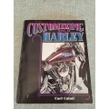 Customizing Your Harley - Carl Caiati